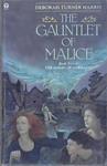 The Gauntlet of Malice | 9999903080121 | Deborah Turner Harris