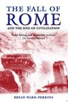 The Fall of Rome | 9999903433316 | Bryan Ward-Perkins