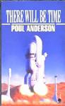 There Will be Time | 9999902899045 | Poul Anderson