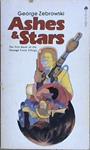 Ashes and Stars | 9999903168409 | George Zewski