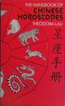 The Handbook of Chinese Horoscopes | 9999903422860 | Theodora Lau