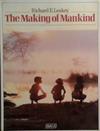 The Making of Mankind | 9999903509691 | Richard E. Leakey