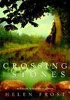 Crossing Stones | 9999903328148 | Helen Frost,