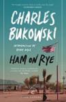 Ham on Rye | 9999903340867 | Charles Bukowski