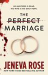 The Perfect Marriage | 9999903414421 | Jeneva Rose