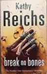 Break No Bones | 9999903288114 | Reichs, Kathy