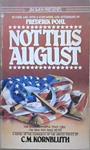 Not This August | 9999903176220 | C.M. Kornbluth