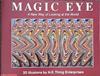 Magic Eye | 9999902892664 | N.E. Thing Enterprises