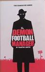 The Demon Football Manager | 9999903360728 | Martin Smith
