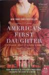 America's First Daughter | 9999903474081 | Stephanie Dray and Laura kamoie