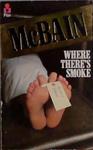 Where There's Smoke | 9999903434634 | McBain, Ed