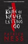 The Knife of Never Letting Go | 9999903497004 | Patrick Ness
