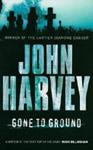 Gone to Ground | 9999903372417 | John Harvey,