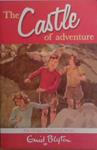 The Castle of Adventure | 9999903498179 | Blyton, Enid