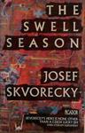 The Swell Season | 9999903493389 | Josef Skvorecky