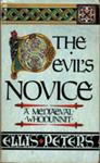 THE DEVIL'S NOVICE | 9999903528111 | PETERS, ELLIS