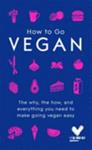 How To Go Vegan | 9999903342076 | Veganuary