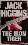 The Iron Tiger | 9999903450672 | Jack Higgins