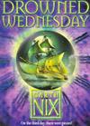 Drowned Wednesday | 9780007175055 | Garth Nix