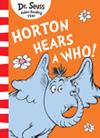 Horton Hears a Who! | 9999903342793 | Dr. Seuss