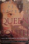 The Queen of the South | 9999903525042 | Arturo Perez-Reverte,Arturo PÃ©rez-Reverte