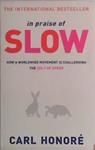 In Praise of Slow | 9999903479703 | Carl Honoré