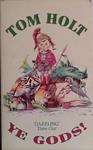 Ye Gods! | 9999903435006 | Tom Holt