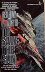 To Save the Sun | 9999903369004 | Ben Bova A. J. Austin