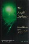 The Angelic Darkness | 9999903457039 | Richard Zimler
