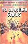 To Conquer Chaos | 9999902866801 | Brunner, John