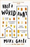 Half a World Away | 9999903450801 | Mike Gayle
