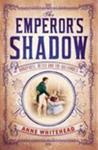 The Emperor's Shadow | 9999903502135 | Anne Whitehead