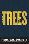 The Trees | 9781644450642 | Percival Everett