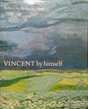 Vincent by Himself | 9999903431572 | Bruce Bernard