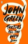 Turtles All the Way Down | 9999903475590 | John Green