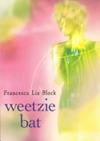 Weetzie Bat | 9999902722350 | Francesca Lia Block