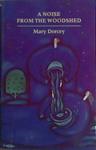 A Noise from the Woodshed | 9999903431299 | Mary Dorcey