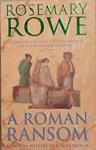 A Roman Ransom | 9999903286844 | Rosemary Rowe
