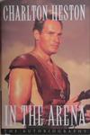 In the Arena | 9999903273950 | Charlton Heston