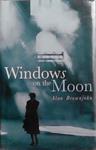 Windows on the Moon | 9999903310402 | Alan Brownjohn