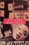 The Heart of the World | 9999903396154 | Nik Cohn