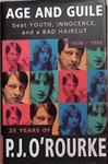 Age and Guile | 9999903280095 | O'Rourke, P.J.