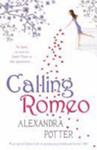 Calling Romeo | 9999903430698 | Alexandra Potter,