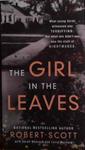 The Girl in the Leaves | 9999903506157 | Robert Scott