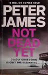 Not Dead Yet | 9999903505594 | Peter James
