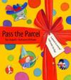 Pass the parcel | 9999903449195 | by Ros Asquith; illustrated by Katharine McEwen
