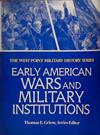 Early American Wars and Military Institutions | 9999903384106 | Dave Richard Palmer James W. Stryker
