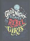 Good Night Stories for Rebel Girls | 9999903435853 | Elena Favilli Francesca Cavallo