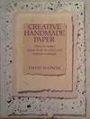Creative Handmade Paper | 9999903462132 | David Watson