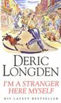 I'm a Stranger Here Myself | 9999902077870 | Deric Longden